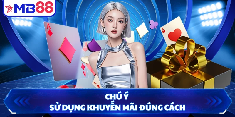 Chú ý sử dụng khuyến mãi đúng cách